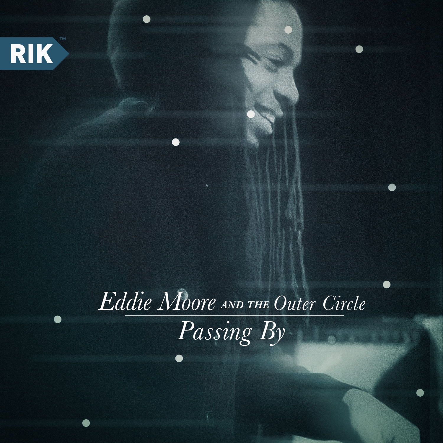 Eddie Moore and The Outer Circle <br> “Passing By”