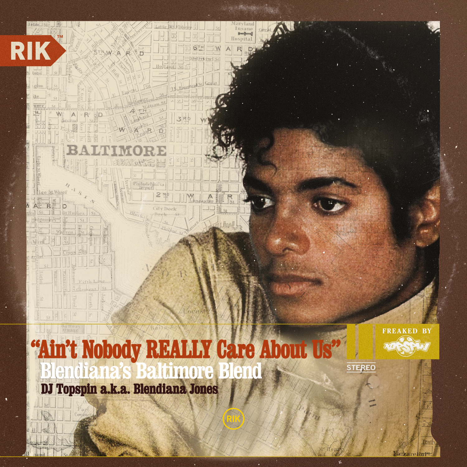 Michael Jackson — “Ain’t Nobody REALLY Care About Us” (Blendiana Baltimore Blend)