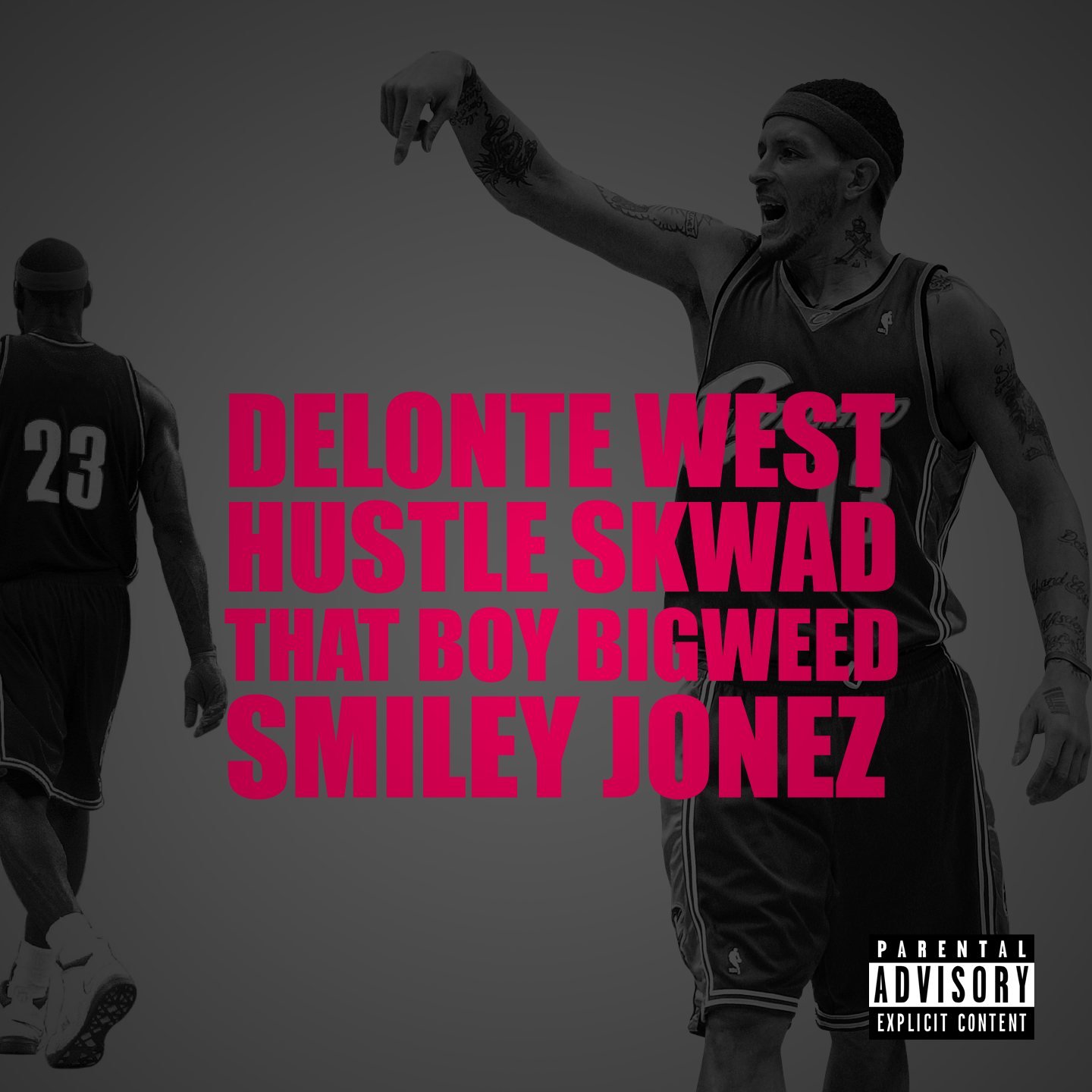 Hustle Skwad “Delonte West” featuring Smiley Jonez