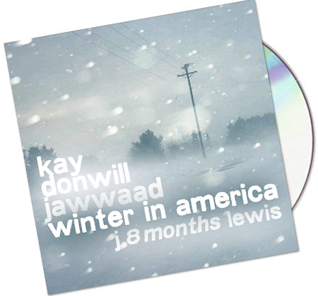 J. “8 Months” Lewis “Winter in America” featuring Kay, Donwill & Jawwaad