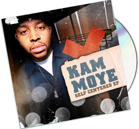 Kam Moye – Self Centered EP