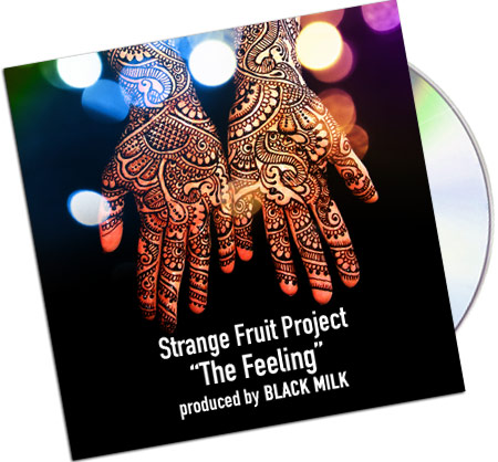 Strange Fruit Project “The Feeling” produced by Black Milk