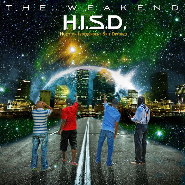 H.I.S.D. — The Weakend