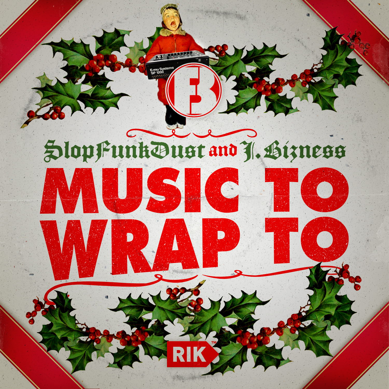 SlopFunkDust & J. Bizness <em>Music To Wrap To</em>