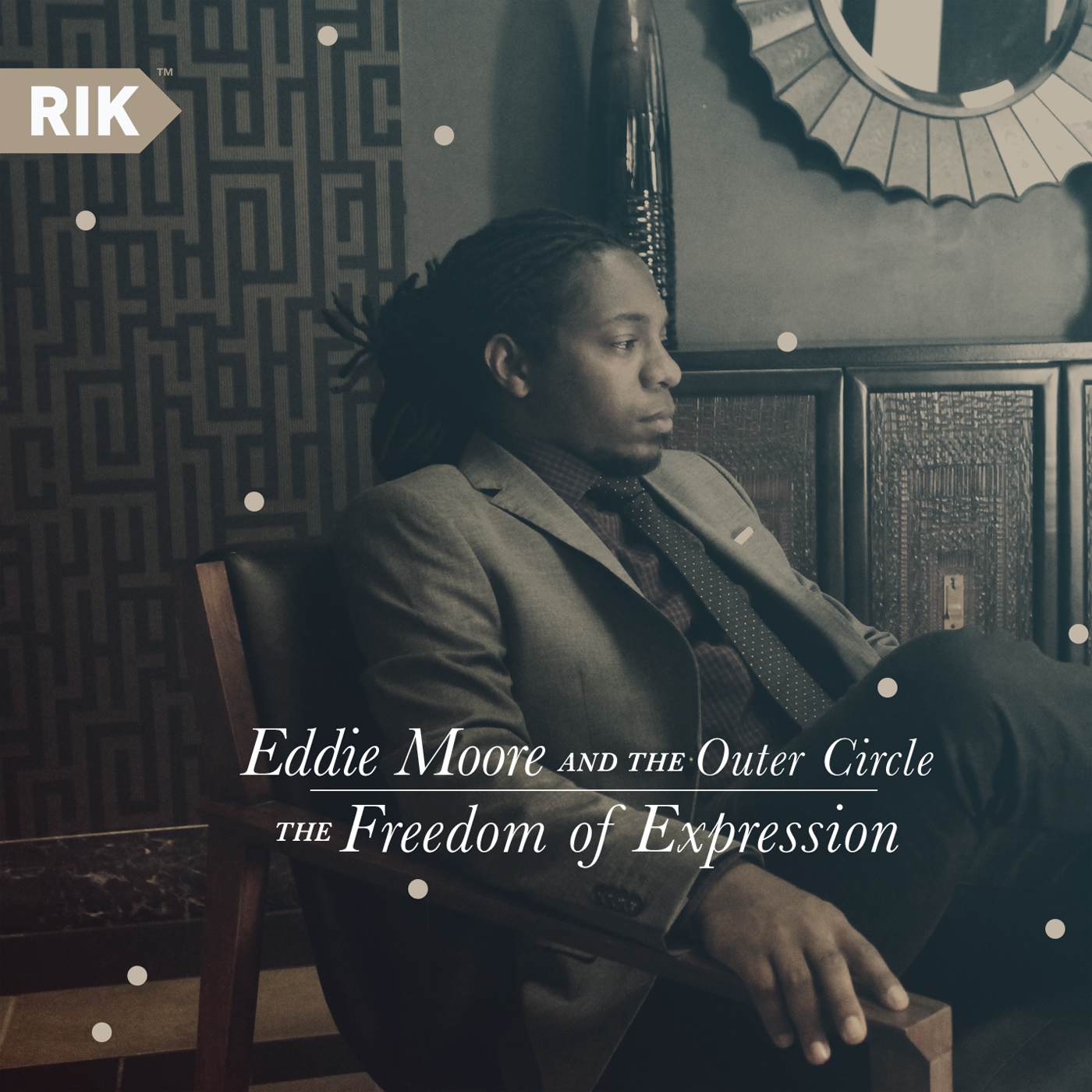 Eddie Moore and the Outer Circle — The Freedom of Expression