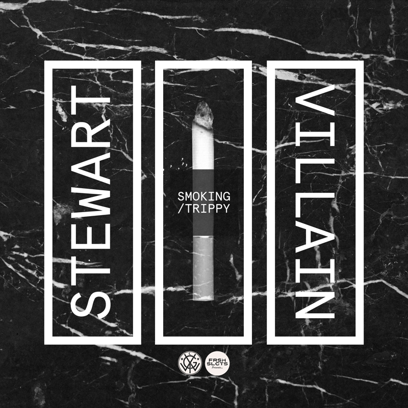 Stewart Villain “Smoking / Trippy” Music Video