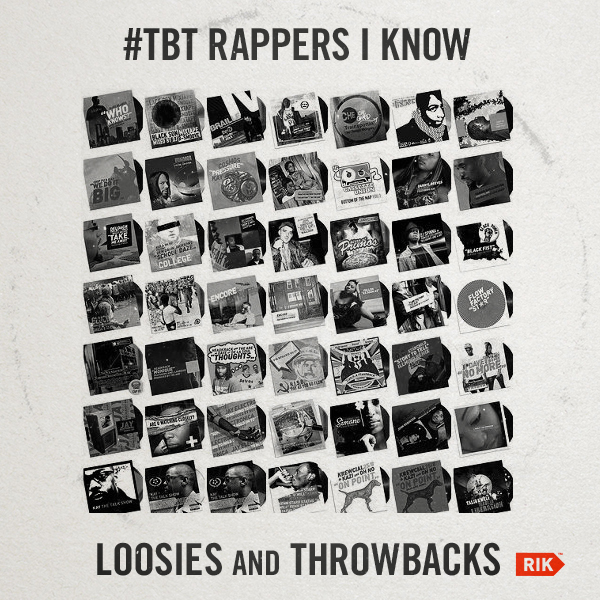 #TBT Rappers I Know: Loosies and Throwbacks
