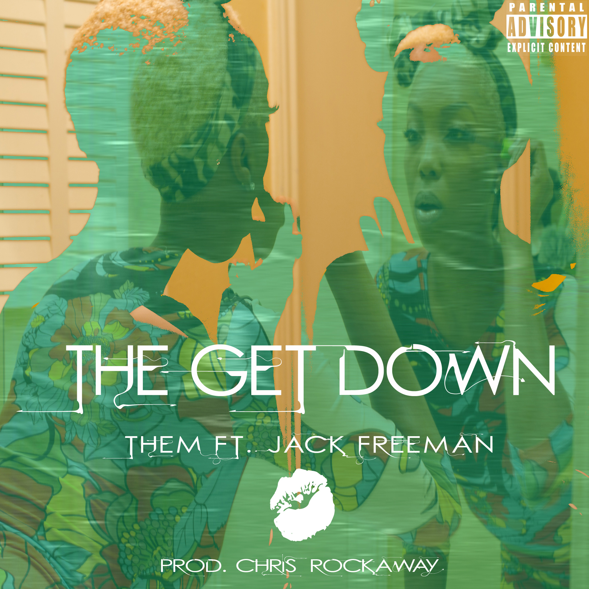 T.H.E.M. – The Get Down (ft. Jack Freeman) [prod. Chris Rockaway] -Single