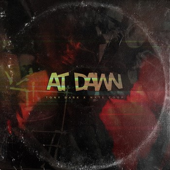 TonyDark x Nate Coop – At Dawn [beat tape]