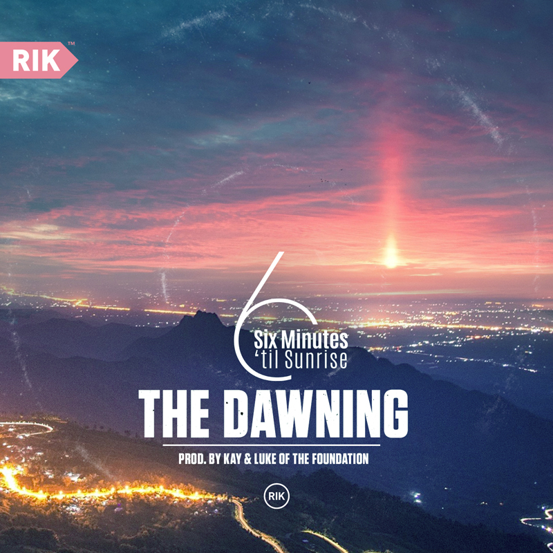 Six Minutes ’til Sunrise — The Dawning (Maxi-Single)