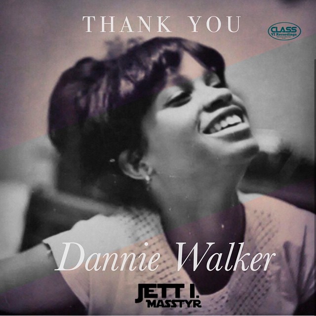 Dannie Walker – Thank You [prod. Jett I. Masstyr]