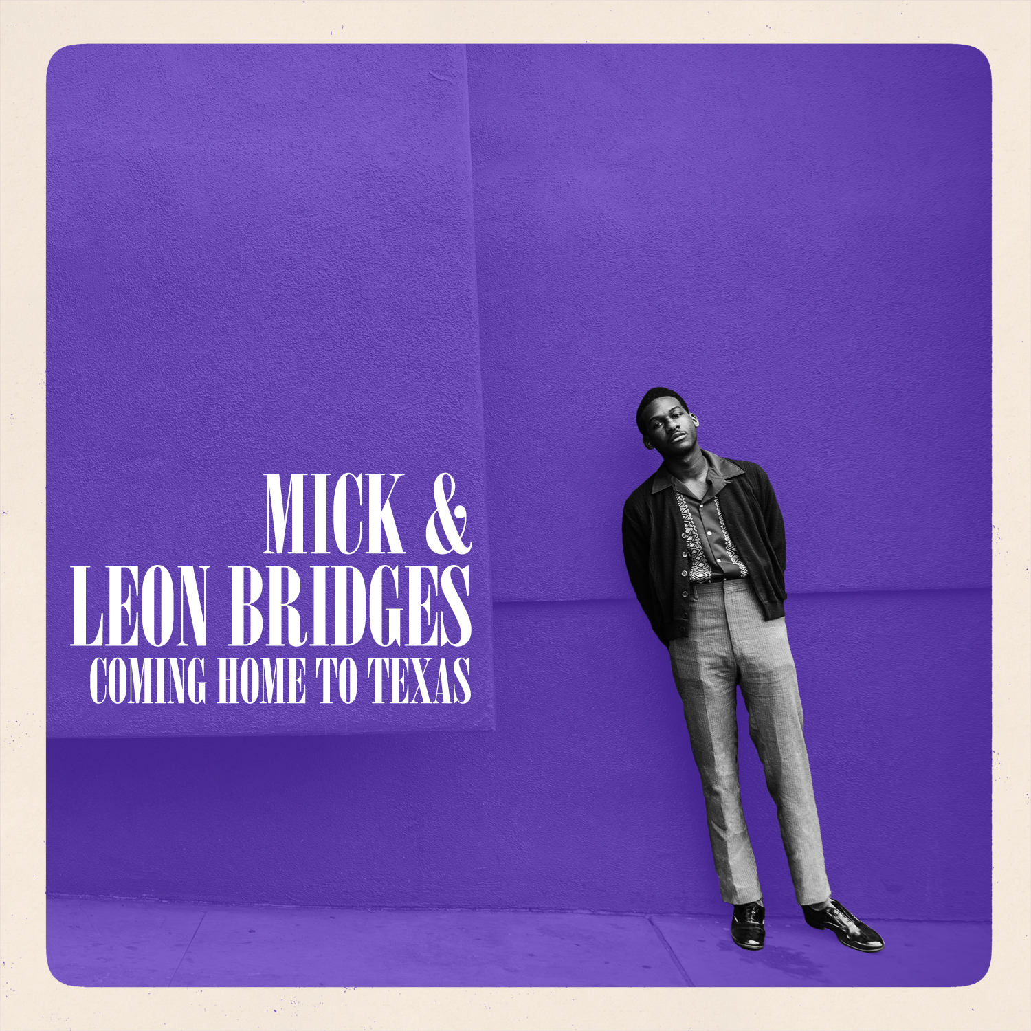 MICK + Leon Bridges – Coming Home To Texas [re-mixtape]