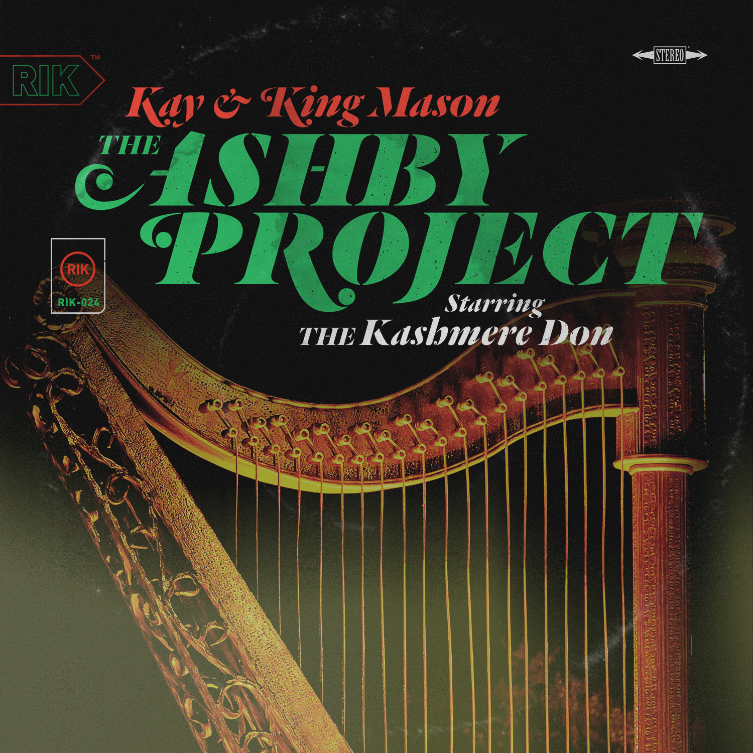 Kay & King Mason — The Ashby Project starring The Kashmere Don