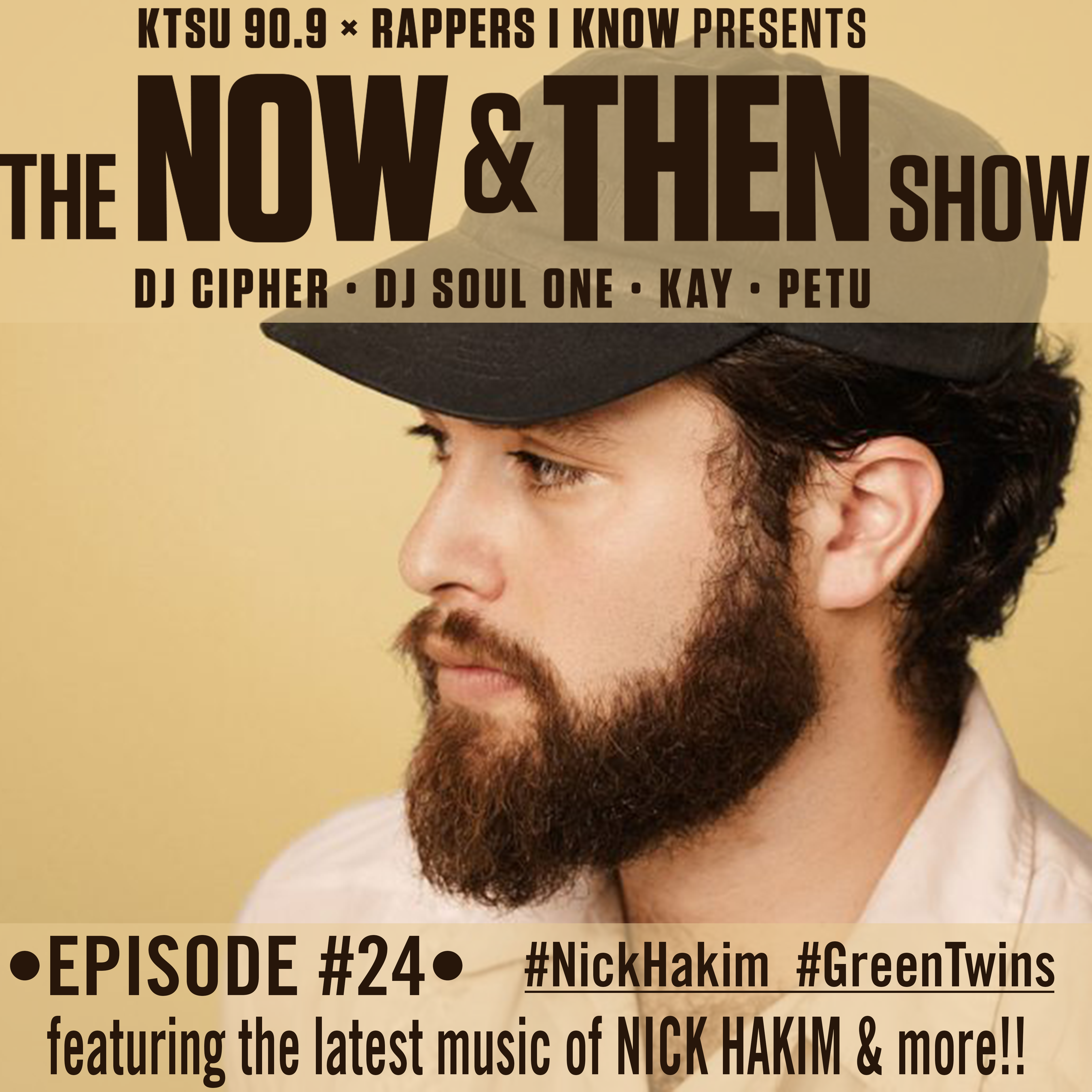 The Now & Then Show-Episode #24- Nick Hakim