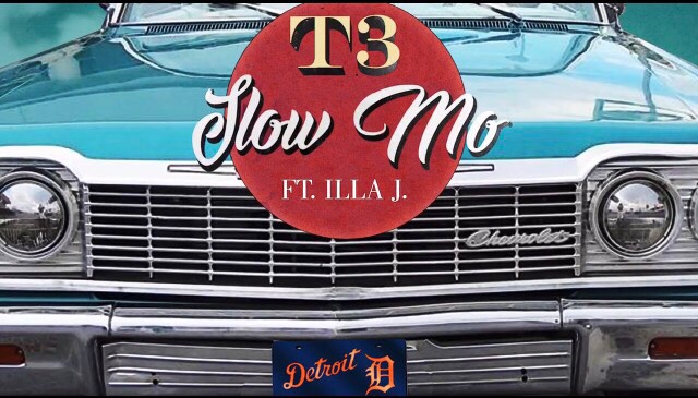 T3 “Slow Mo” featuring Illa J (produced by Jake Milliner)
